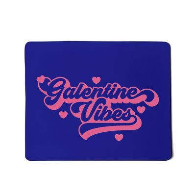 Happy Galentine Vibes Mousepad