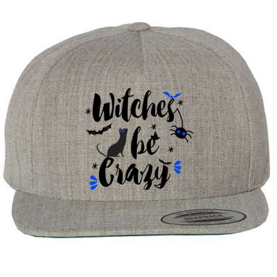 Halloween Gift Witches Be Crazy Gift Wool Snapback Cap