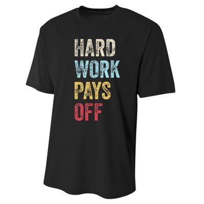 HWPO Gym Workout Motivational Quote Hard Work Pays Off Performance Sprint T-Shirt