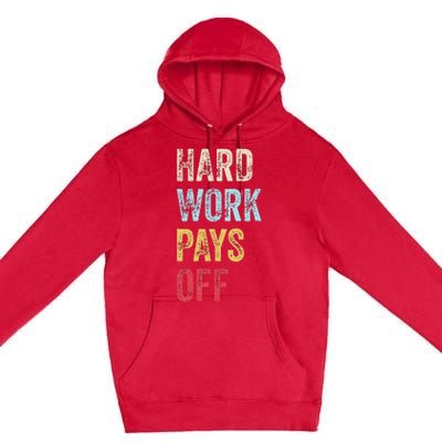 HWPO Gym Workout Motivational Quote Hard Work Pays Off Premium Pullover Hoodie