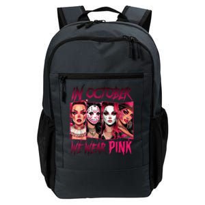 Horror Girl We Wear P.I.N.K In October Breast Cancer Awareness Daily Commute Backpack