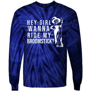 Hey Girl Wanna Ride My Broomstick Funny Witch Tie-Dye Long Sleeve Shirt