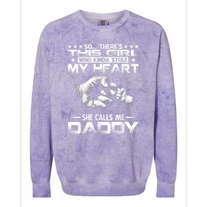 His Girl Who Kinda Stole My Heart She Calls Me Daddy Colorblast Crewneck Sweatshirt