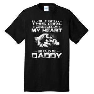 His Girl Who Kinda Stole My Heart She Calls Me Daddy Tall T-Shirt