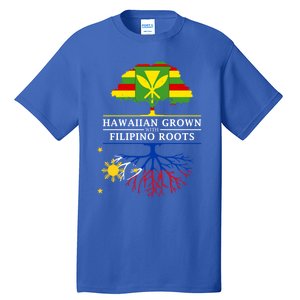 Hawaiian Grown With Filipino Roots Meaningful Gift Philippines Great Gift Tall T-Shirt