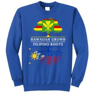 Hawaiian Grown With Filipino Roots Meaningful Gift Philippines Great Gift Tall Sweatshirt