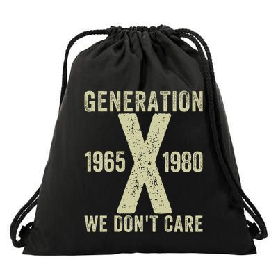 Humor Generation X We DonT Care Drawstring Bag