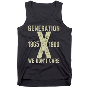 Humor Generation X We DonT Care Tank Top