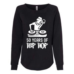 Hip Hop 50th Anniversary 50 Years DJ Turntable Womens California Wash Sweatshirt