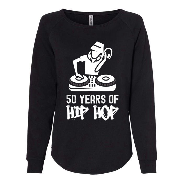 Hip Hop 50th Anniversary 50 Years DJ Turntable Womens California Wash Sweatshirt