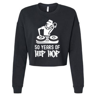 Hip Hop 50th Anniversary 50 Years DJ Turntable Cropped Pullover Crew