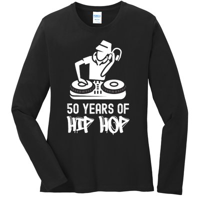 Hip Hop 50th Anniversary 50 Years DJ Turntable Ladies Long Sleeve Shirt