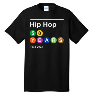 Hip Hop 50 Years 1973 2023 Tall T-Shirt