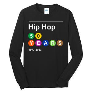 Hip Hop 50 Years 1973 2023 Tall Long Sleeve T-Shirt