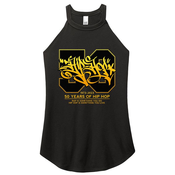 Hip Hop 50 Years Anniversary Graffiti 50 Years Hip Hop Women's Perfect Tri Rocker Tank