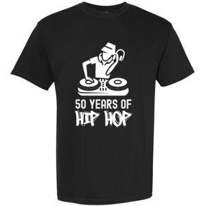 Hip Hop 50th Anniversary | 50 Years | DJ Turntable Garment-Dyed Heavyweight T-Shirt