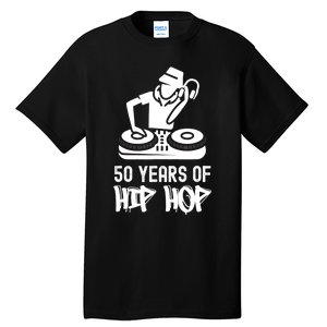 Hip Hop 50th Anniversary | 50 Years | DJ Turntable Tall T-Shirt