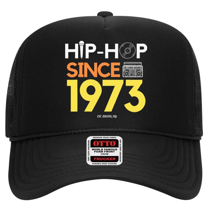 HIP HOP 50TH ANNIVERSARY 1973 BRONX NEW YORK GRAFFITI BBOY High Crown Mesh Back Trucker Hat