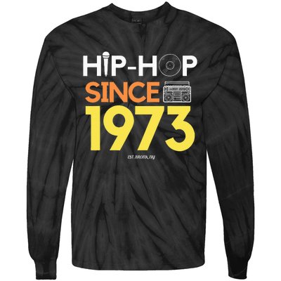 HIP HOP 50TH ANNIVERSARY 1973 BRONX NEW YORK GRAFFITI BBOY Tie-Dye Long Sleeve Shirt