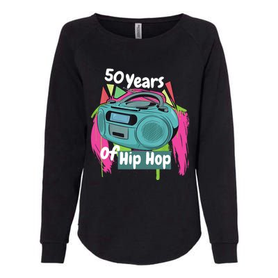 Hip Hop 50th Anniversary 50 Years Of Hip Hop Womens California Wash Sweatshirt