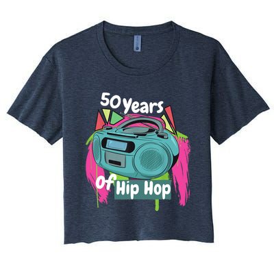 Hip Hop 50th Anniversary 50 Years Of Hip Hop Women's Crop Top Tee