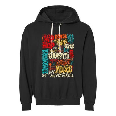 Hip Hop 50 Years Of Old School Graffiti Old School Retro Garment-Dyed Fleece Hoodie