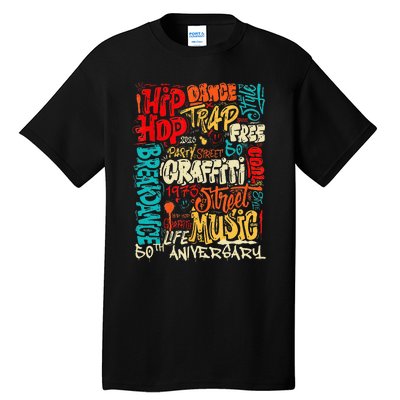 Hip Hop 50 Years Of Old School Graffiti Old School Retro Tall T-Shirt