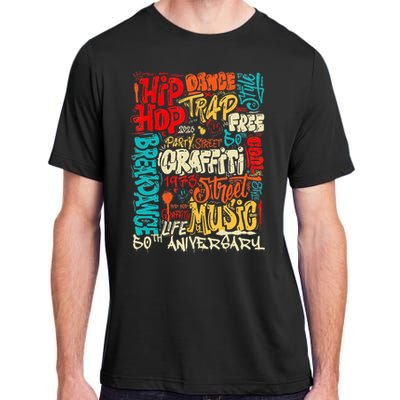 Hip Hop 50 Years Of Old School Graffiti Old School Retro Adult ChromaSoft Performance T-Shirt