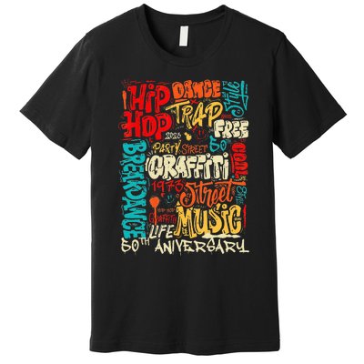 Hip Hop 50 Years Of Old School Graffiti Old School Retro Premium T-Shirt