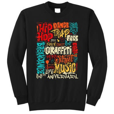 Hip Hop 50 Years Of Old School Graffiti Old School Retro Tall Sweatshirt