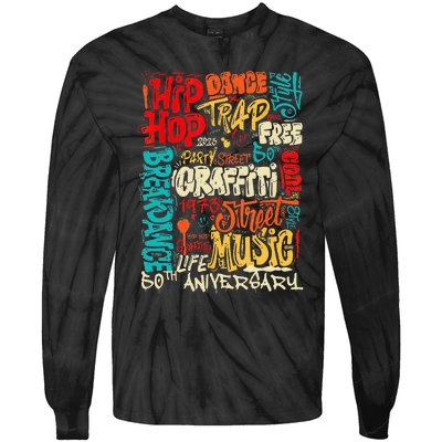 Hip Hop 50 Years Of Old School Graffiti Old School Retro Tie-Dye Long Sleeve Shirt