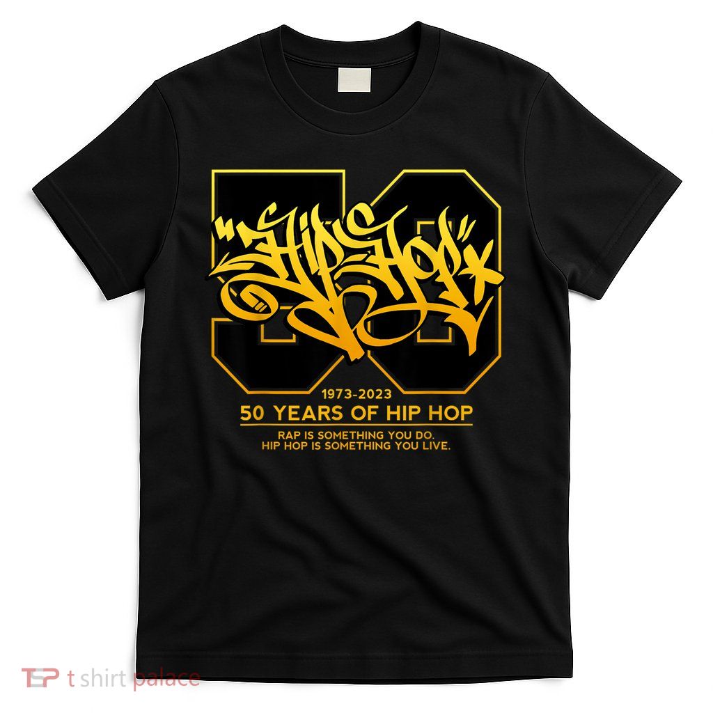 HIP HOP 50 YEARS Anniversary Graffiti 50 Years Hip Hop T-Shirt