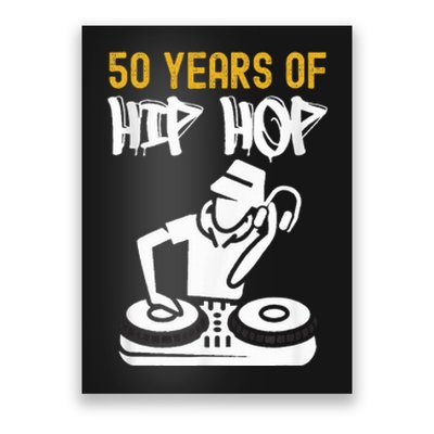 Hip Hop 50th Anniversary 50 Years Of Hip Hop Poster