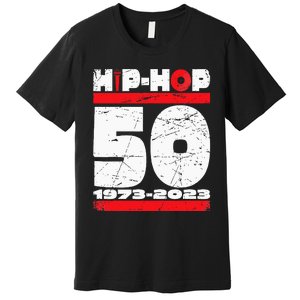 HIP HOP 50 YEARS OLD Premium T-Shirt