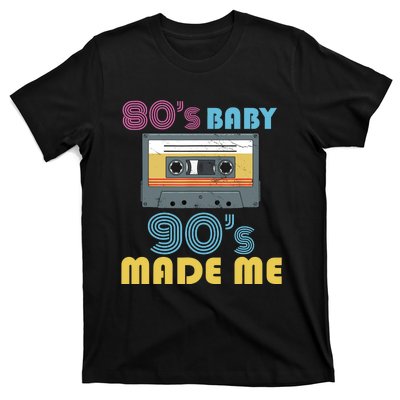 Hip Hop 90s Outfit 80s Baby 90s Made Mes Wo Hip Hop T-Shirt