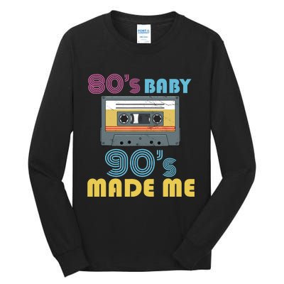 Hip Hop 90s Outfit 80s Baby 90s Made Mes Wo Hip Hop Tall Long Sleeve T-Shirt