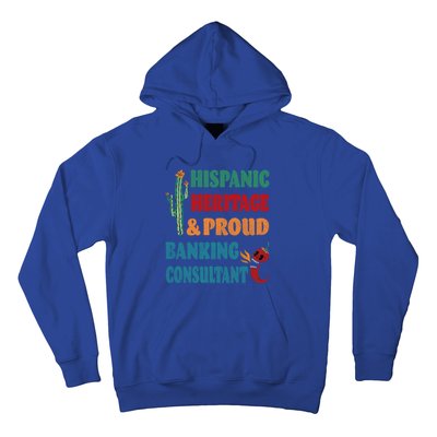 Hispanic Heritage And Proud Banking Consultant Cool Gift Hoodie