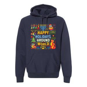 Happy Holidays Around A World Multicultural Celebration Premium Hoodie