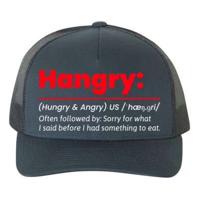 Hangry Hungry And Angry Funny Husband Friend Father Gift Yupoong Adult 5-Panel Trucker Hat