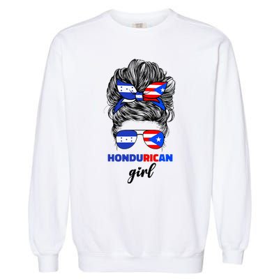 Half Honduran And Puerto Rican Rico Honduras Flag Girl Mix Garment-Dyed Sweatshirt