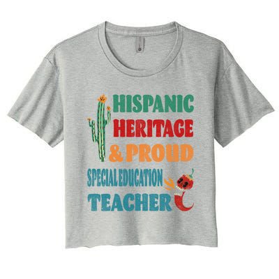 Hispanic Heritage And Proud Special Education Teacher Gift Women's Crop Top Tee