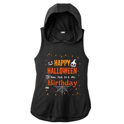 Happy Halloween And Yes Its My Birthday Fun Party Halloween Ladies PosiCharge Tri-Blend Wicking Draft Hoodie Tank