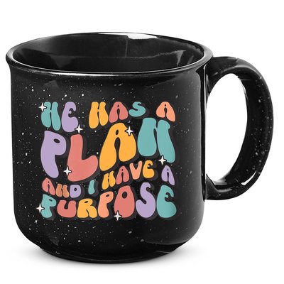 He Has A Plan And I Have A Purpose Christian Men Women 15oz Campfire Ceramic Mug