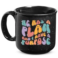 He Has A Plan And I Have A Purpose Christian Men Women 15oz Campfire Ceramic Mug