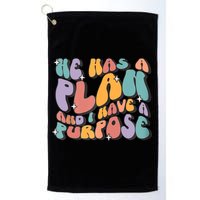 He Has A Plan And I Have A Purpose Christian Men Women Golf Towel