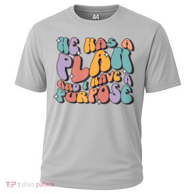 He Has A Plan And I Have A Purpose Christian Men Women Performance Shirt