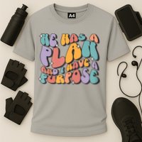 He Has A Plan And I Have A Purpose Christian Men Women Cooling Performance Crew T-Shirt