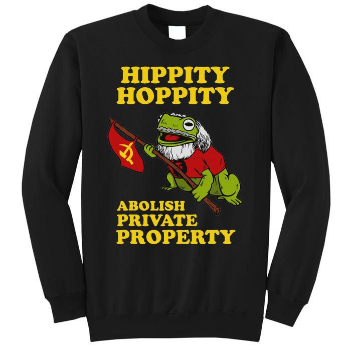 Hippity Hoppity Abolish Private Property Frog Meme Sweatshirt