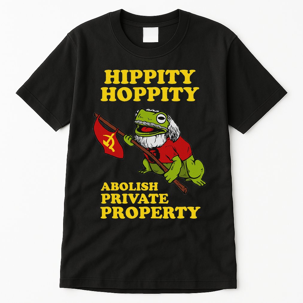 Hippity Hoppity Abolish Private Property Frog Meme Tall T-Shirt
