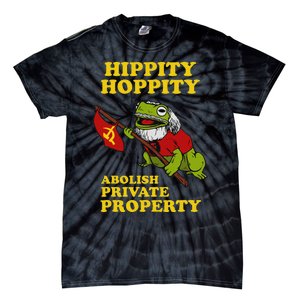 Hippity Hoppity Abolish Private Property Frog Meme Tie-Dye T-Shirt